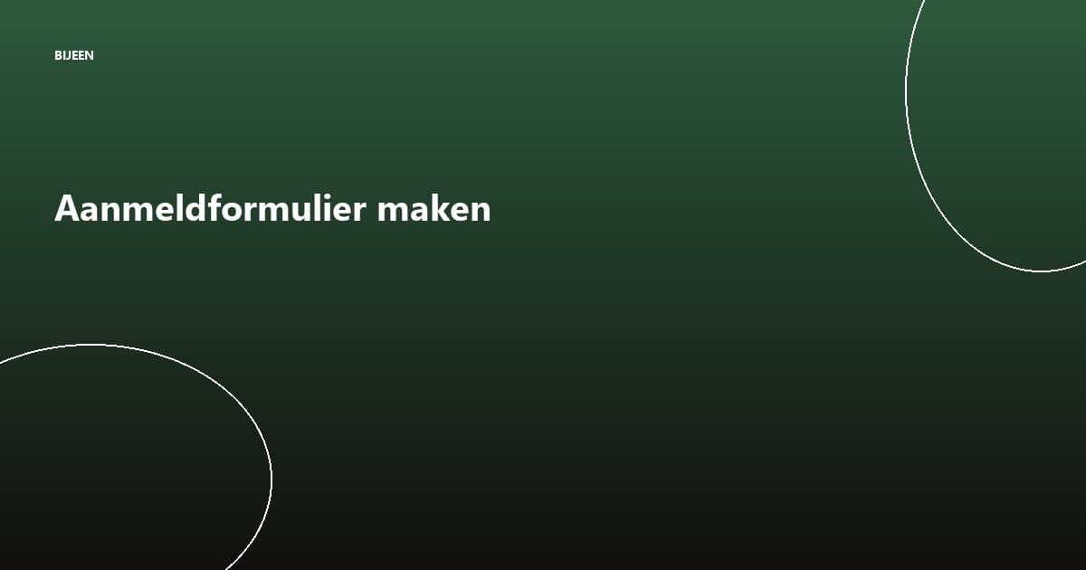 Een aanmeldformulier voor evenementen maken dat werkt: complete gids
