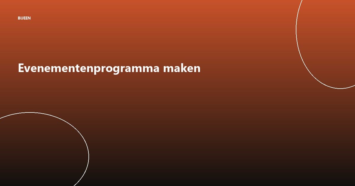 Hoe maak je een evenementenprogramma dat deelnemers bijhoudt