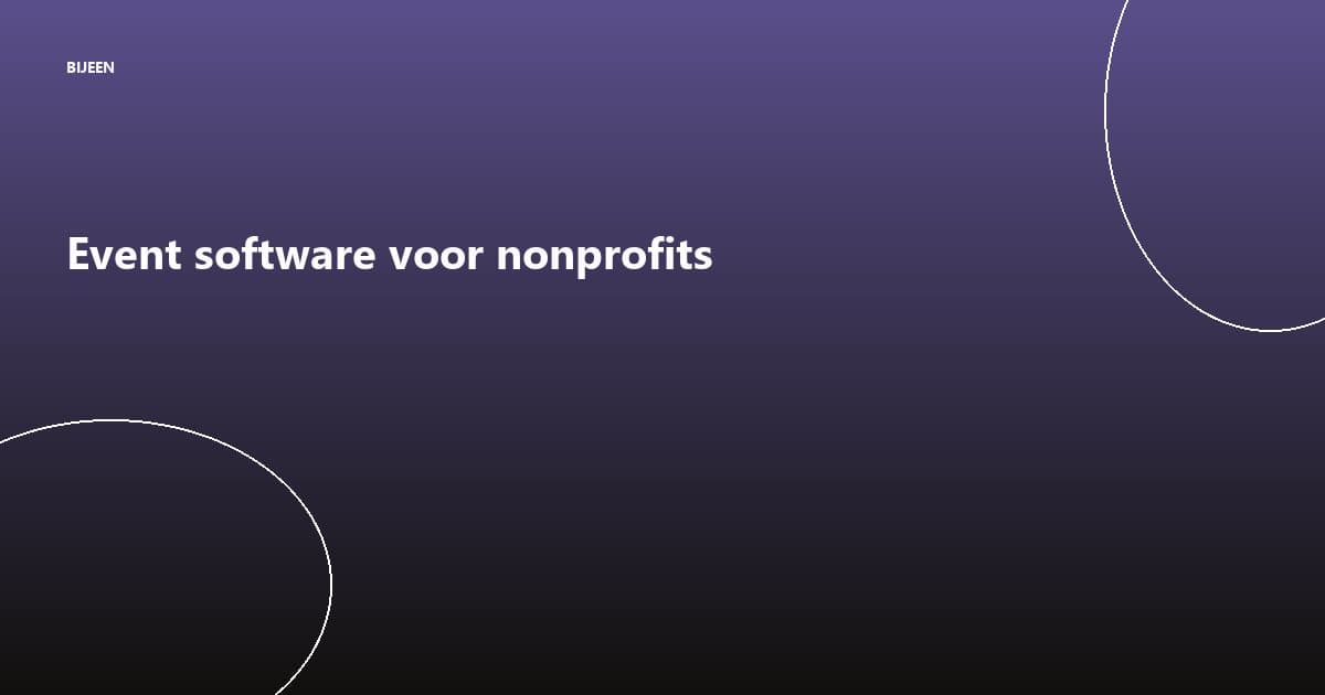 Beste event management software voor nonprofits in 2026