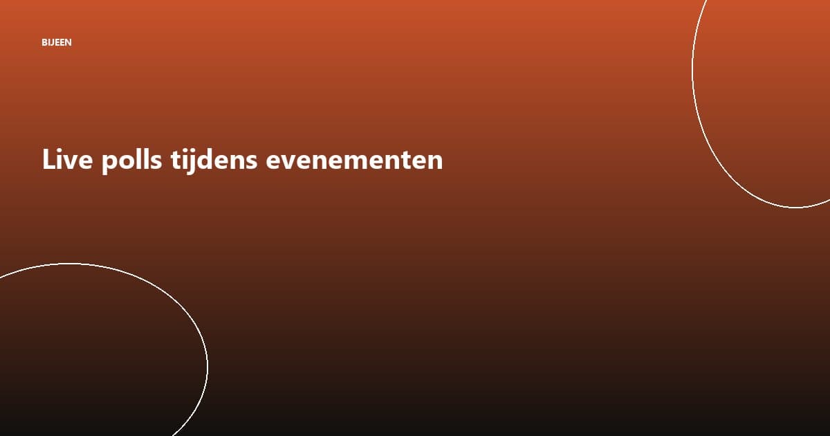 Live polls tijdens evenementen: meer dan een leuk trucje